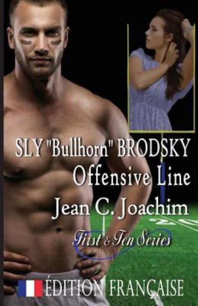 Cover for Jean C Joachim · Sly Bullhorn Brodsky, Ligne d'Attaque (Paperback Book) (2019)