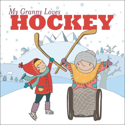 Cover for Lori Weber · My Granny Loves Hockey (Paperback Book) (2025)