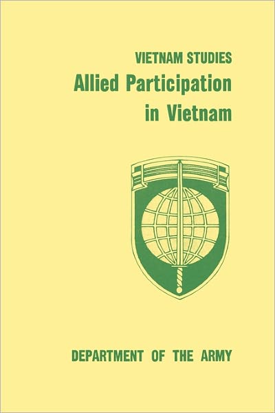 Cover for United States Department of the Army · Allied Participation in Vietnam (Taschenbuch) (2011)