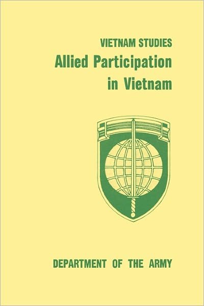 Cover for United States Department of the Army · Allied Participation in Vietnam (Paperback Book) (2011)
