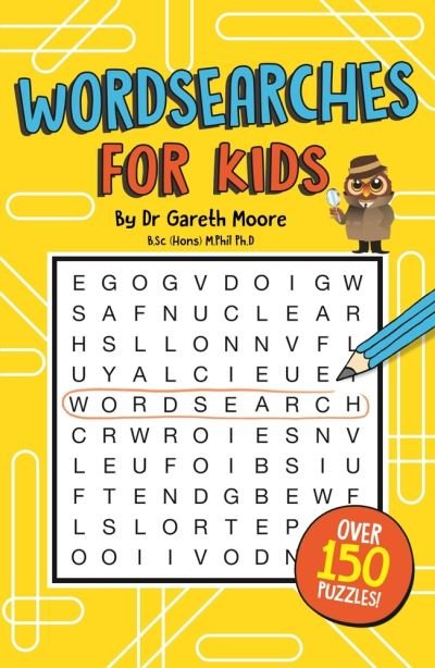 Wordsearches for Kids - Gareth Moore - Książki - Michael O'Mara Books - 9781780558387 - 1 września 2022