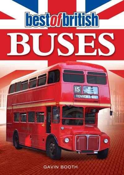 Cover for Gavin Booth · Best of British Buses (Paperback Book) (2021)