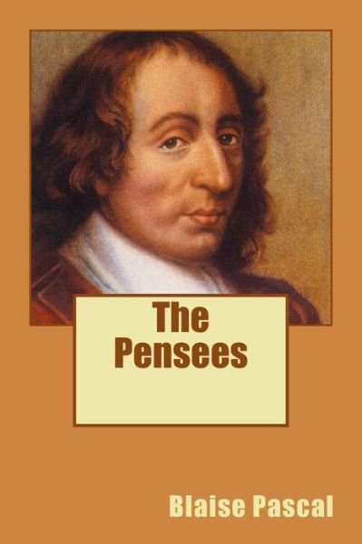Cover for Blaise Pascal · The Pensees (Paperback Bog) (2013)