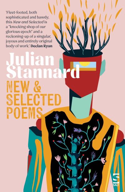 Cover for Julian Stannard · New and Selected Poems - Salt Modern Poets (Paperback Book) (2025)