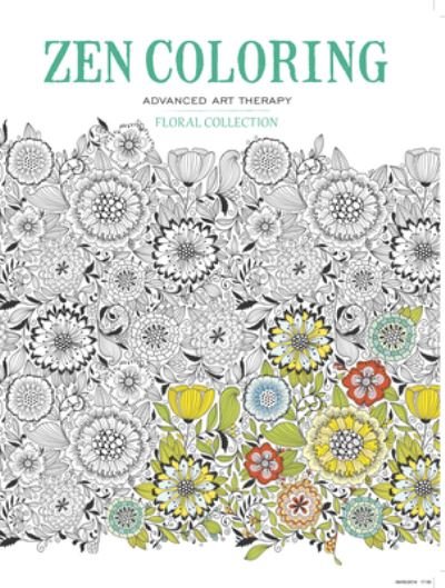 Zen Coloring - Floral Collection - GMC Editors - Książki - GMC Distribution - 9781784943387 - 21 czerwca 2016