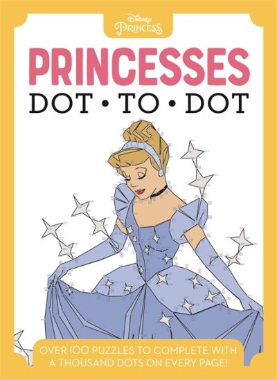 Disney Dot-to-Dot Princesses - Walt Disney - Kirjat - Templar Publishing - 9781787418387 - torstai 7. tammikuuta 2021