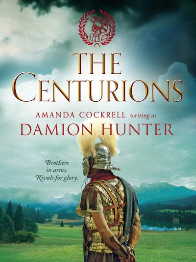 Cover for Damion Hunter · The Centurions - The Centurions (Pocketbok) (2019)