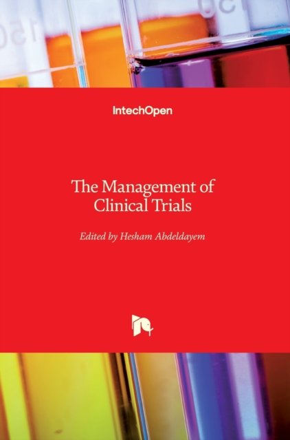 Cover for Hesham Abdeldayem · The Management of Clinical Trials (Innbunden bok) (2018)