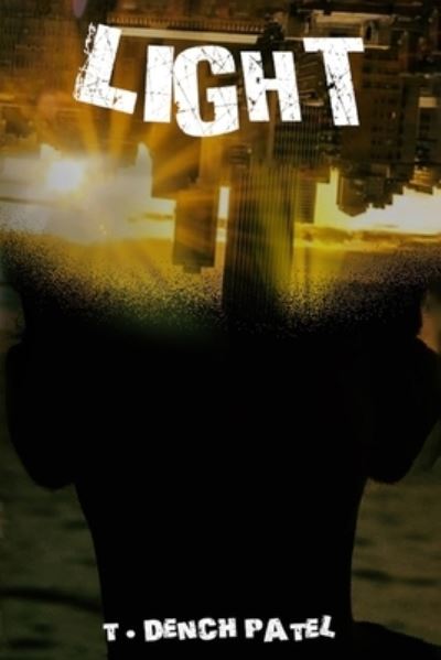 Cover for T. Dench Patel · Light (Paperback Book) (2019)