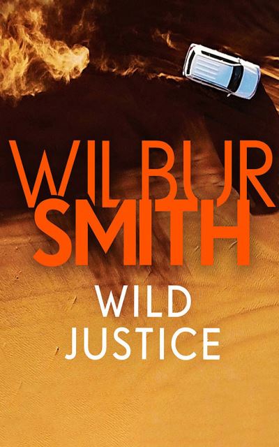 Wild Justice - Wilbur Smith - Muzyka - Audible Studios on Brilliance - 9781799765387 - 8 września 2020