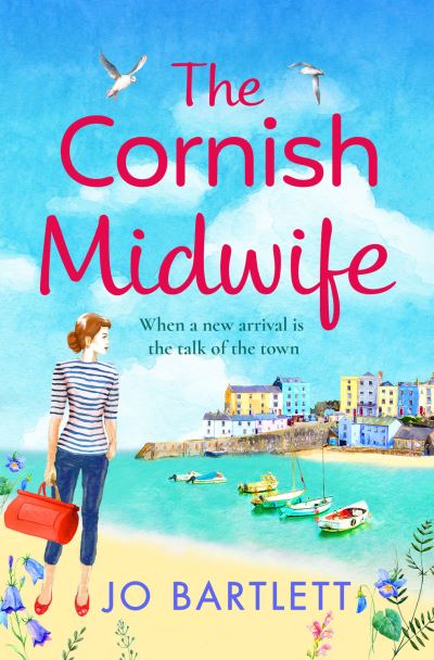 Cover for Jo Bartlett · The Cornish Midwife: The top 10 bestselling uplifting escapist read from Jo Bartlett - The Cornish Midwife Series (Paperback Book) [Large type / large print edition] (2021)