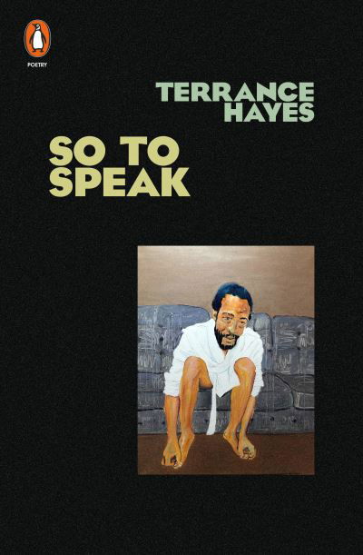 Cover for Terrance Hayes · So to Speak (Paperback Book) (2023)