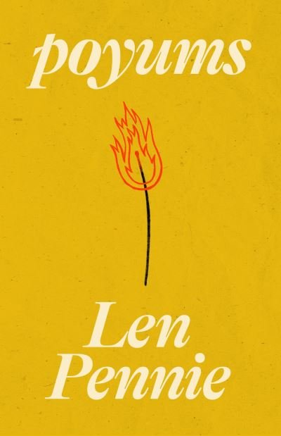 Poyums - Len Pennie - Books - Canongate Books - 9781805301387 - February 22, 2024