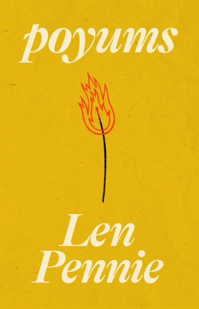 Cover for Len Pennie · Poyums (Hardcover bog) [Main edition] (2024)