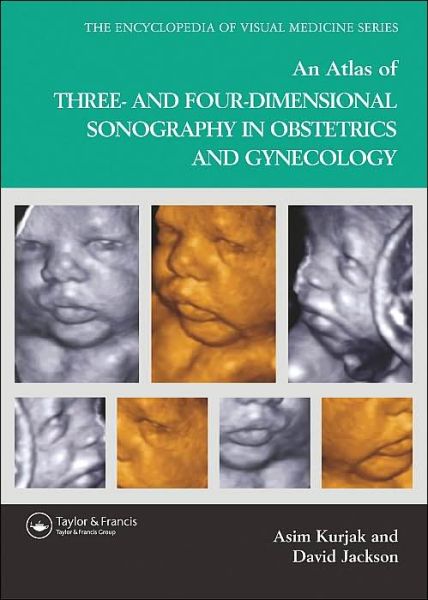 Cover for Asim Kurjak · An Atlas of Three- and Four-Dimensional Sonography in Obstetrics and Gynecology (Hardcover Book) (2004)