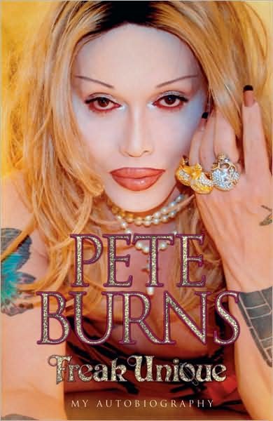 Cover for Pete Burns · Freak Unique: My Story (Paperback Bog) (2007)