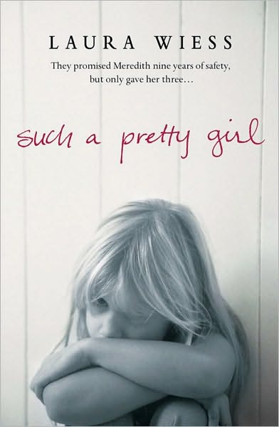 Cover for Laura Wiess · Such a Pretty Girl (Paperback Book) (2007)