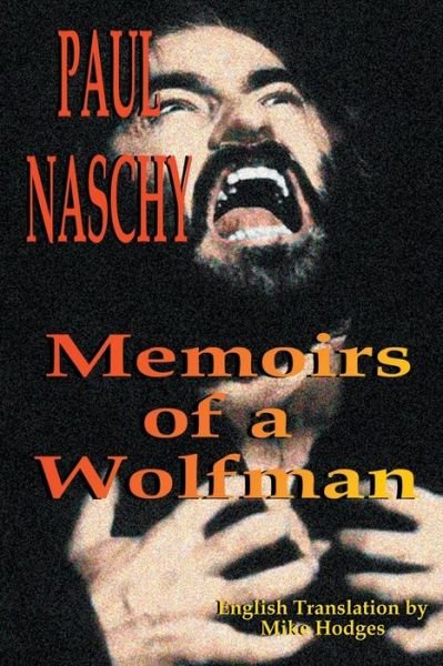 Cover for Paul Naschy · Paul Naschy: Memoirs of a Wolfman (Paperback Book) (1999)