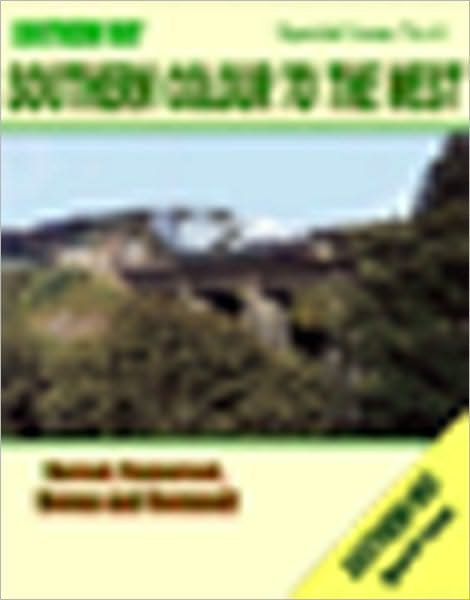 Southern Way Special Issue No. 4: Southern Colour to the West - Dorset, Somerset, Devon and Cornwall - The Southern Way Special Issues - Robertson, Kevin (Author) - Libros - Crecy Publishing - 9781906419387 - 22 de abril de 2010