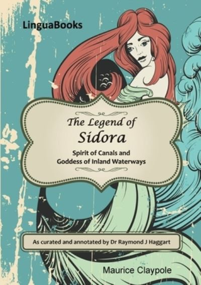 Cover for Maurice Claypole · The Legend of Sidora (Pocketbok) (2019)