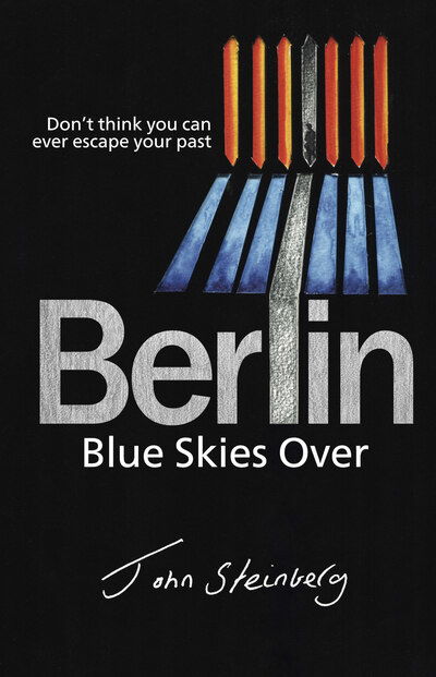 Cover for John Steinberg · Blue Skies Over Berlin (Paperback Book) [2 Revised edition] (2019)