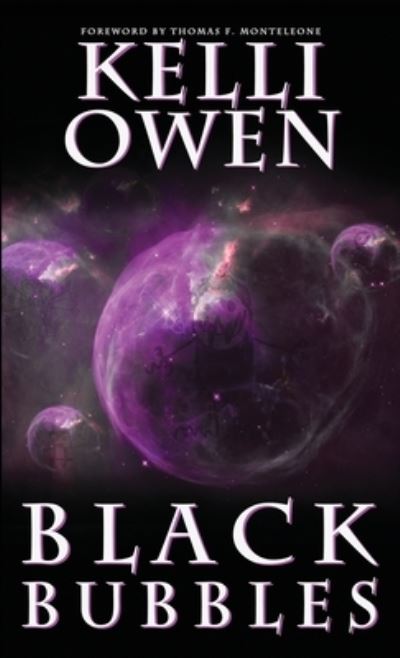 Black Bubbles - Kelli Owen - Books - Poltergeist Press - 9781913138387 - April 10, 2020