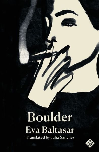 Cover for Eva Baltasar · Boulder: Shortlisted for the 2023 International Booker Prize (Paperback Bog) (2022)