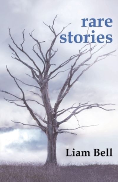 Cover for Liam Bell · Rare Stories (Pocketbok) (2023)