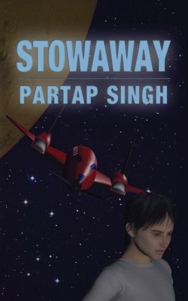 Cover for Partap Singh · Stowaway (Paperback Book) (2014)