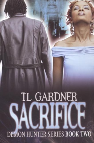 Sacrifice - Tl Gardner - Books - Kensington Publishing - 9781933967387 - February 2, 2015