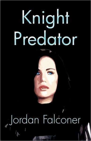 Cover for Jordan Falconer · Knight Predator (Paperback Book) (2009)
