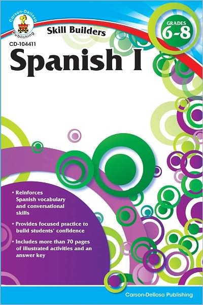 Cover for Carson-dellosa Publishing · Spanish I, Grades 6 - 8 (Pocketbok) (2011)