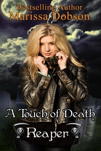 Cover for Marissa Dobson · A Touch of Death (Reaper) (Volume 1) (Paperback Book) (2014)