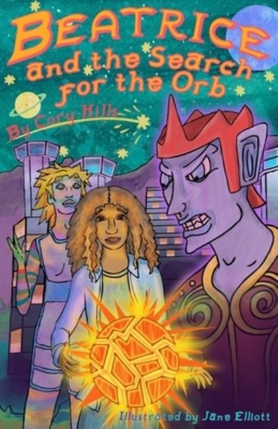 Cover for Cory Hills · Beatrice and the Search for the Orb (Paperback Book) (2020)