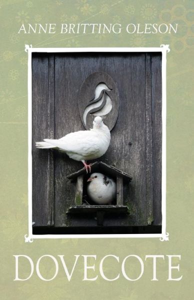 Cover for Anne Oleson · Dovecote (Paperback Book) (2017)