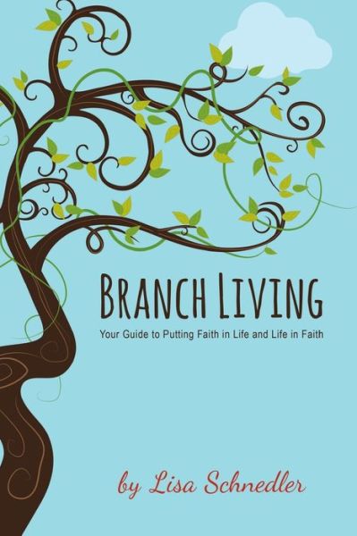 Cover for Lisa Schnedler · Branch Living (Paperback Book) (2018)