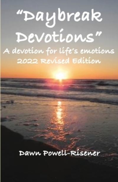 Cover for Dawn Maxwell · Daybreak Devotions: A devotion for life's emotions: 2018 Revised Edition (Paperback Book) (2018)