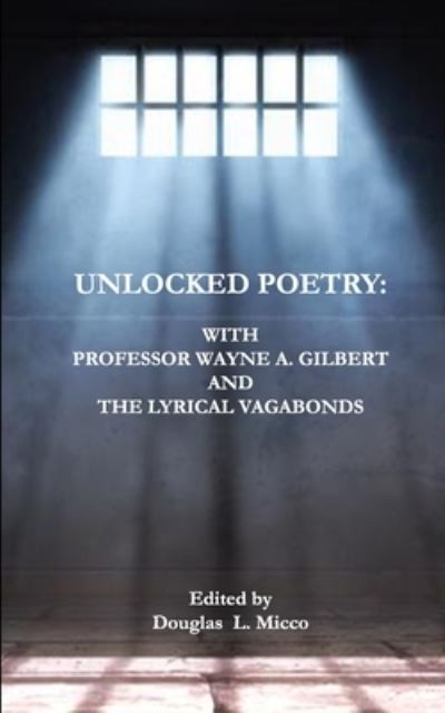 Cover for Douglas L Micco · Unlocked Poetry : (Paperback Book) (2020)