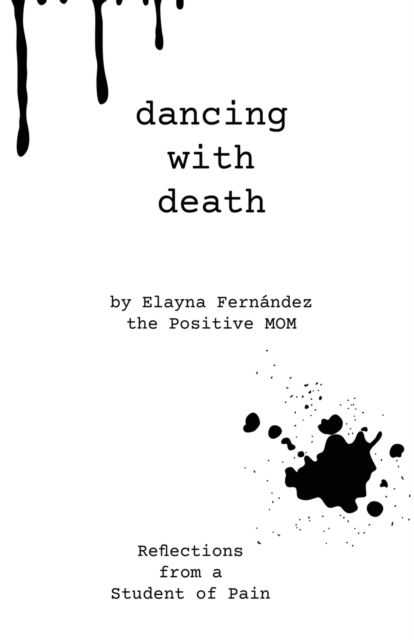 Cover for Elayna Fernandez · Dancing with Death (Paperback Book) (2022)