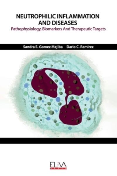 Cover for Dario C Ramirez · Neutrophilic Inflammation and Diseases (Paperback Book) (2020)