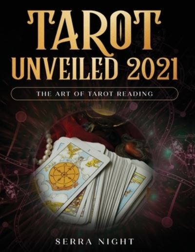 Cover for Serra Night · Tarot Unveiled 2021 (Paperback Book) (2020)