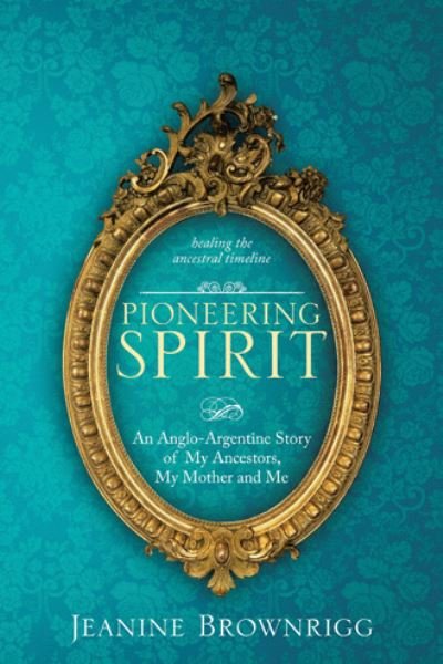 Cover for Jeanine Brownrigg · Pioneering Spirit (Paperback Book) (2020)