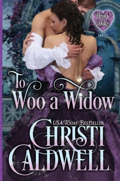 Cover for Christi Caldwell · To Woo a Widow (Taschenbuch) (2018)