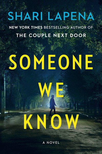 Cover for Shari Lapena · Someone We Know: A Novel (Taschenbuch)