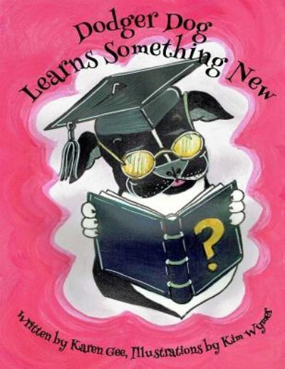 Cover for Karen Gee · Dodger Dog Learns Something New (Paperback Book) (2018)