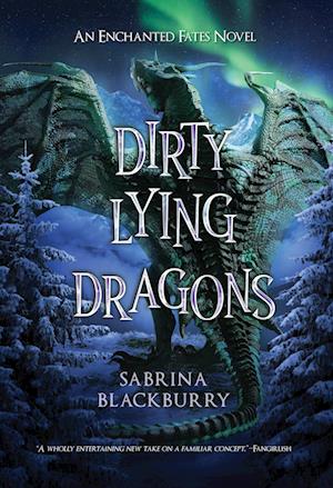 Cover for Sabrina Blackburry · Dirty Lying Dragons (Book) (2024)