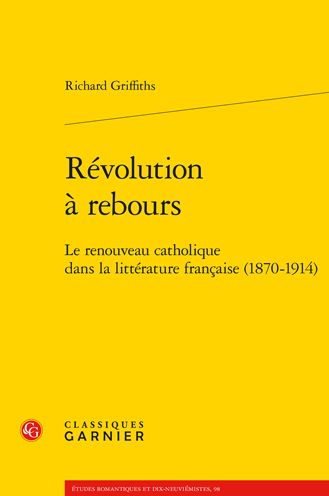 Revolution a Rebours - Richard Griffiths - Books - Classiques Garnier - 9782406088387 - March 4, 2020