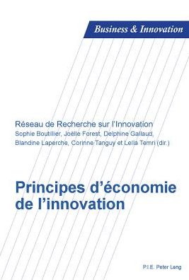 Cover for Principes d'Economie de l'Innovation - Business and Innovation (Paperback Book) (2014)