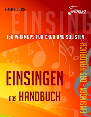 Cover for Benedikt Lorse · Einsingen - Das Handbuch (Paperback Book) (2015)