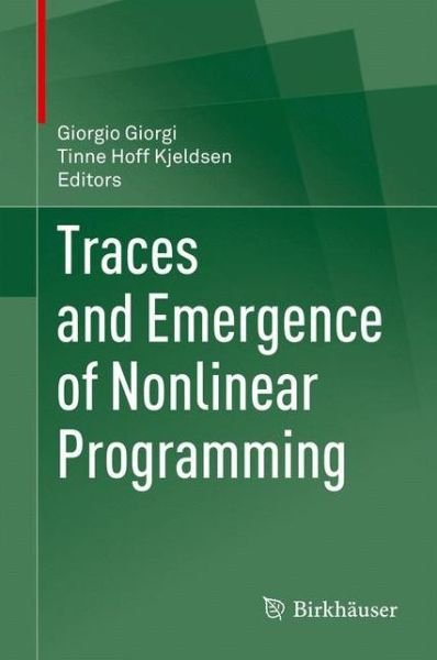 Cover for Tinne Hoff Kjeldsen · Traces and Emergence of Nonlinear Programming (Inbunden Bok) [2014 edition] (2013)